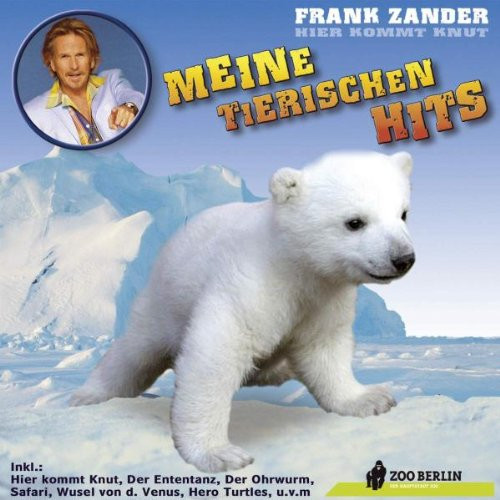 Hier Kommt Knut - Meine Tierischen Hits