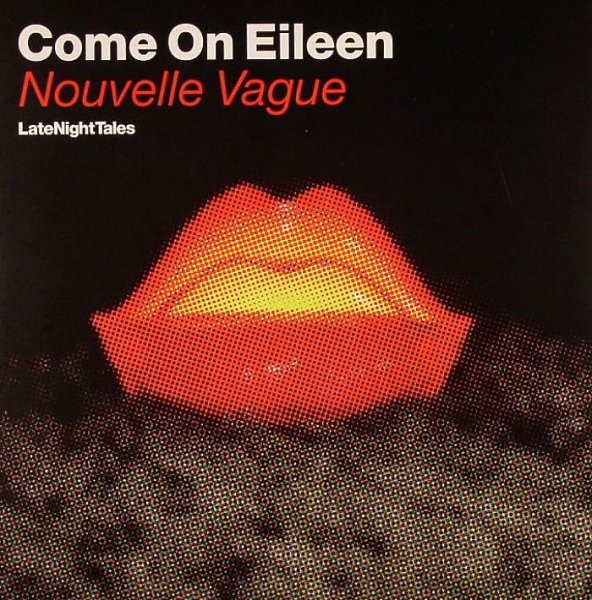 Come On Eileen (LateNightTales)