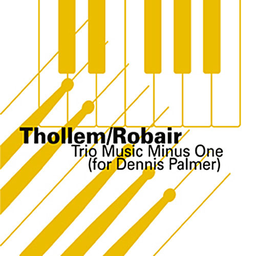 Trio Music Minus One (For Dennis Palmer)