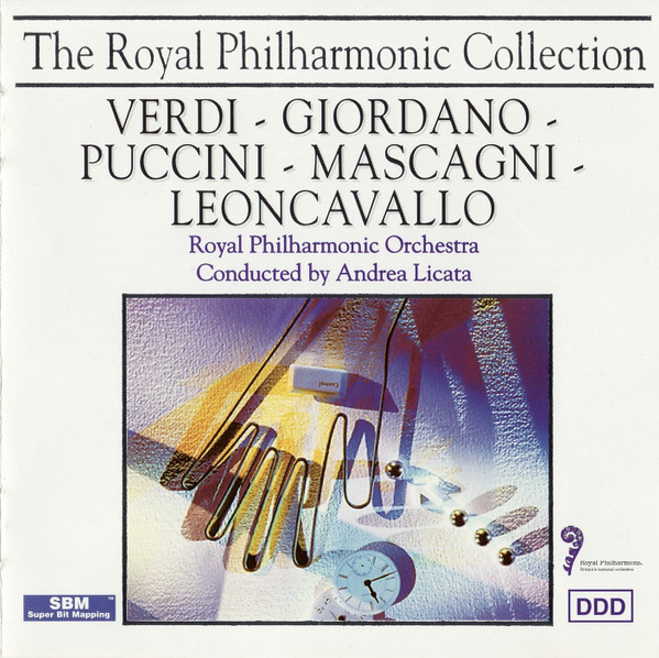 The Royal Philharmonic Collection - Verdi, Giordano, Puccini, Mascagni, Leoncavallo