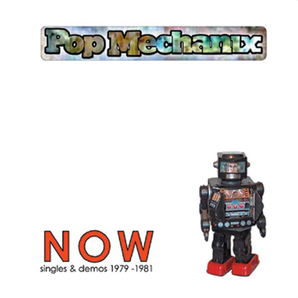 NOW Singles & Demos 1979-1981