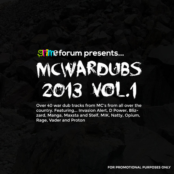 Grime Forum Presents: MC War Dubs 2013 Vol.1