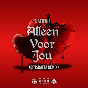 Alleen Voor Jou (DitIsRaffa Remix)