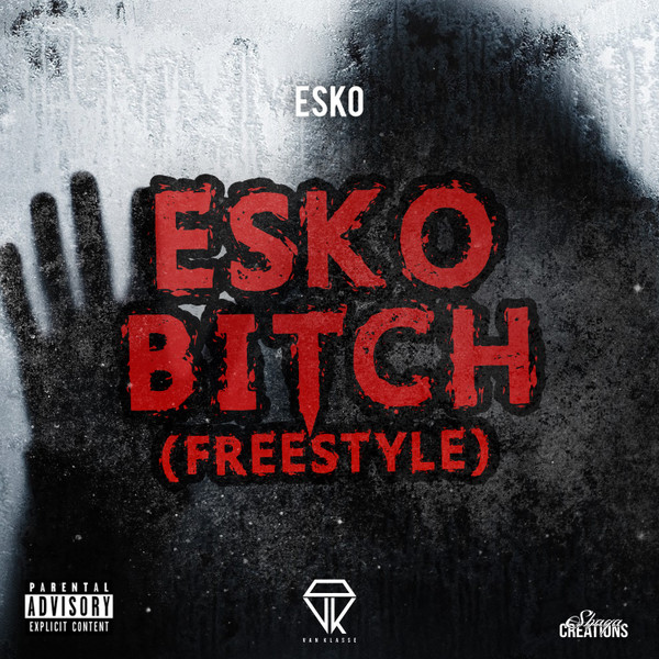 Esko Bitch (Freestyle)