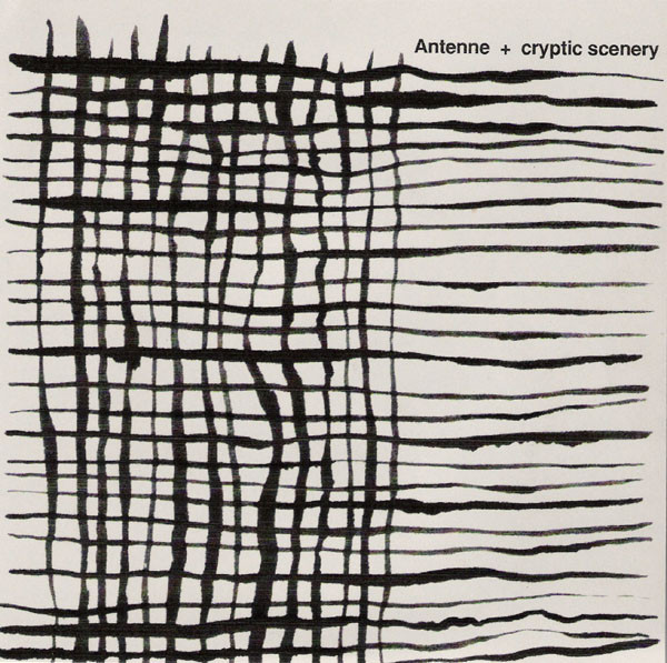 Antenne + Cryptic Scenery