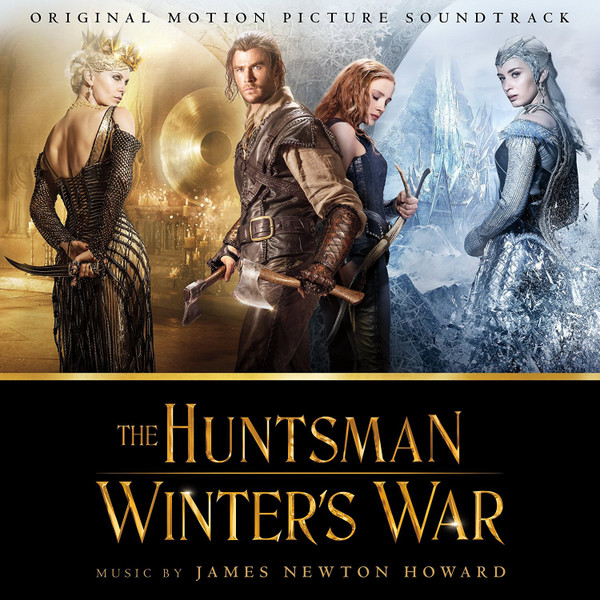 The Huntsman Winter's War (Original Motion Picture Soundtrack)