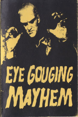 Eye Gouging Mayhem / Uteromoniasis‎
