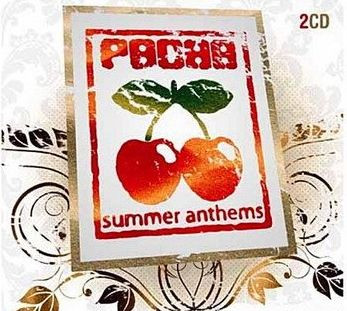 Pacha Summer Anthems