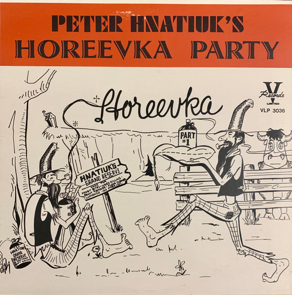 Peter Hnatiuk's Horeevka Party