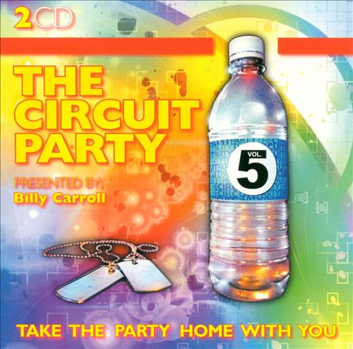The Circuit Party Volume 5