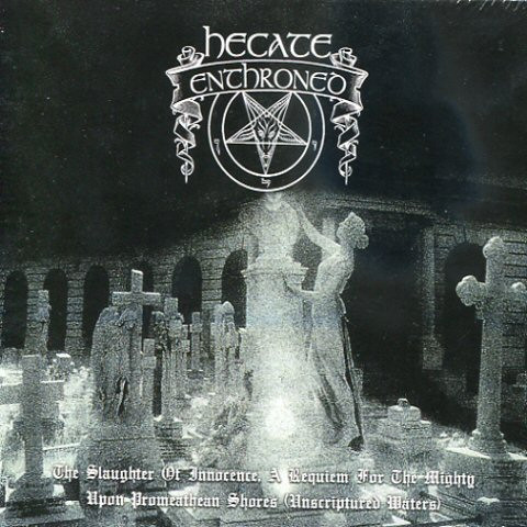 The Slaughter Of Innocence, A Requiem For The Mighty – Upon Promeathean Shores (Unscriptured Waters)