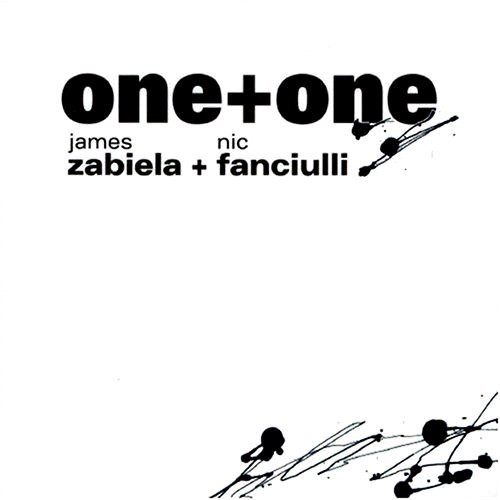 One+One - James Zabiela + Nic Fanciulli