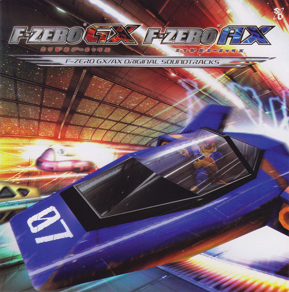 F-Zero GX/AX Original Soundtracks = F-Zero GX/AX オリジナル・サウンド・トラックス