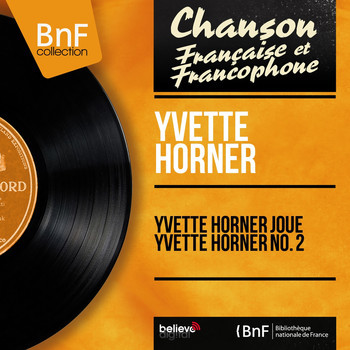 Yvette Horner Joue Yvette Horner No. 2