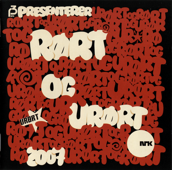 NRK P3 Presenterer: Rørt Og Urørt 2007