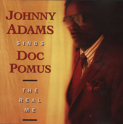 Johnny Adams Sings Doc Pomus (The Real Me)