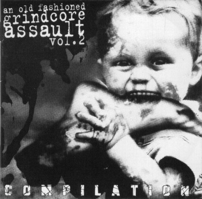An Old Fashioned Grindcore Assault Vol. 2 Compilation