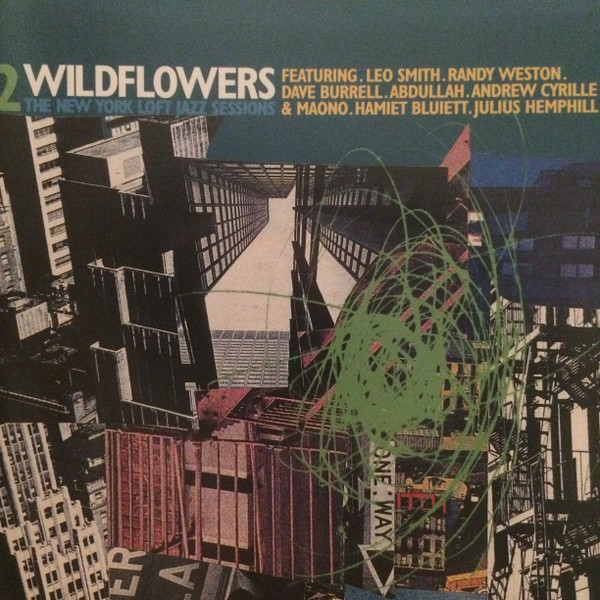 Wildflowers 2 - The New York Jazz Loft Sessions