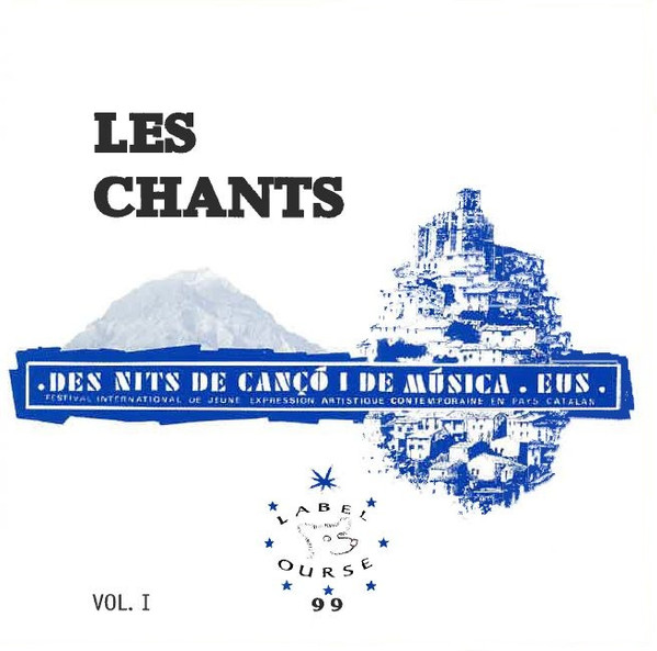 Les Chants Des Nits De Cançó I De Música. Vol. I