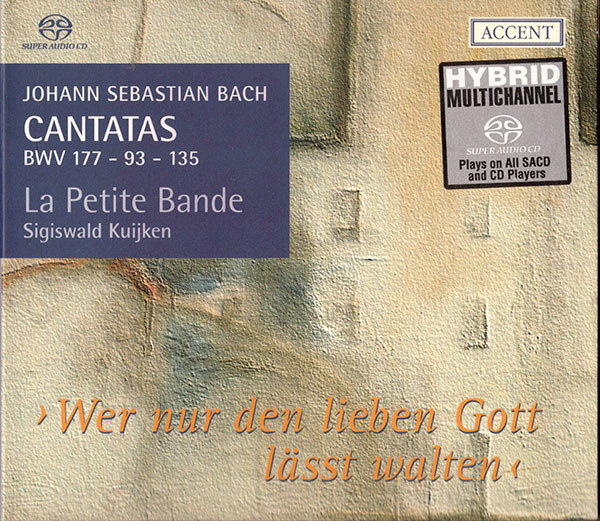 Cantatas BWV 177 - 93 - 135 ›Wer Nur Den Lieben Gott Lässt Walten‹