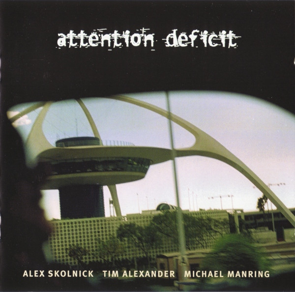 Attention Deficit