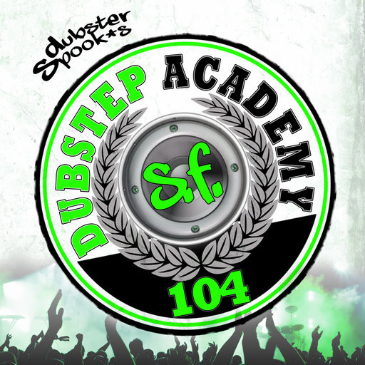 Dubstep Academy 104 - San Francisco