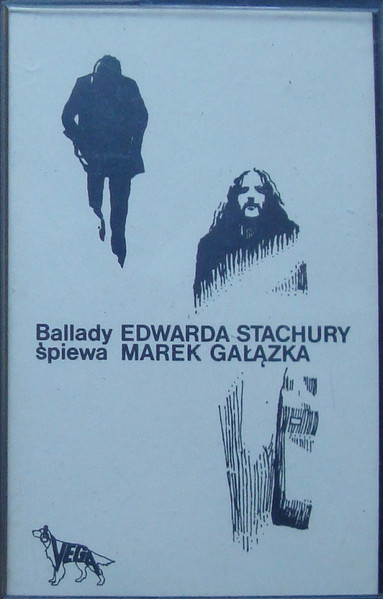 Ballady Edwarda Stachury Śpiewa Marek Gałązka
