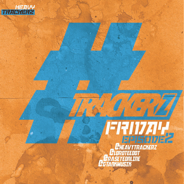 Trackerz Friday (Episode 2)