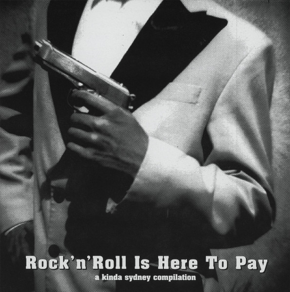 Rock 'n' Roll Is Here To Pay (A Kinda Sydney Compilation)