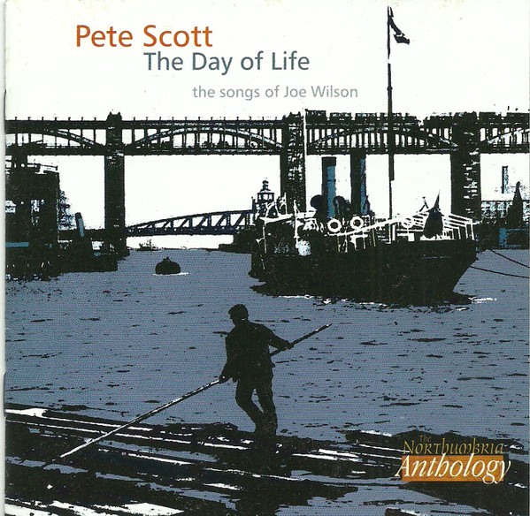 The Day Of Life - The Songs Of Joe Wilson