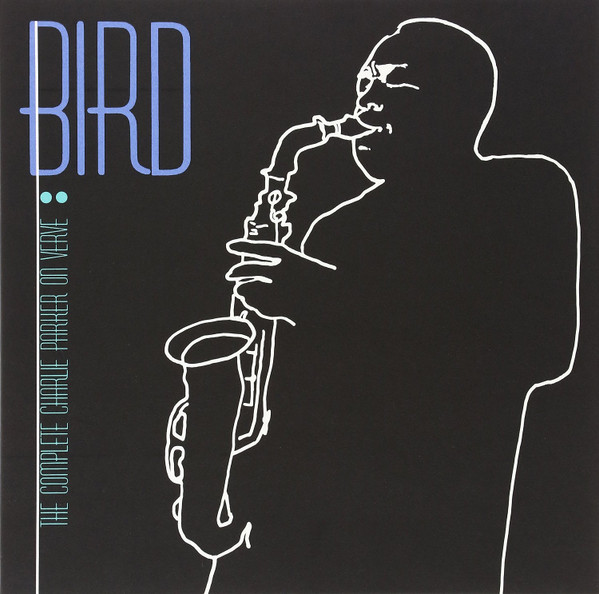 Bird (The Complete Charlie Parker On Verve)