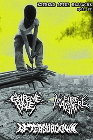 Extreme After Massacre - Split EP