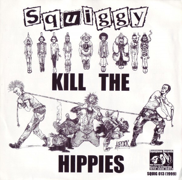 Kill The Hippies / Vows Of Secrecy