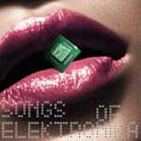 Songs Of Elektronika
