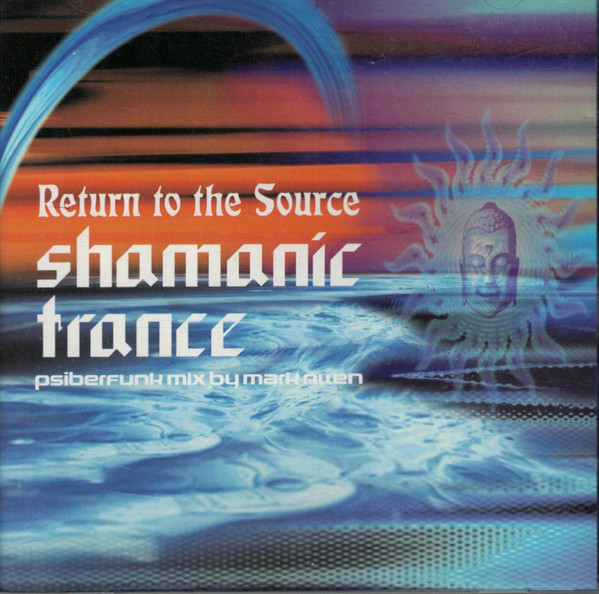 Shamanic Trance (Psiberfunk Mix By Mark Allen)