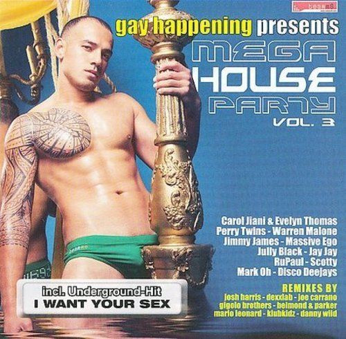 Gay Happening Presents Mega House Party Vol. 3