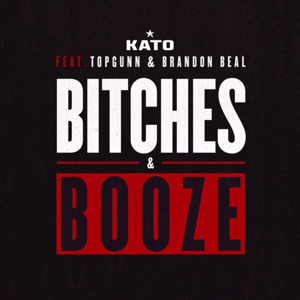 Bitches & Booze
