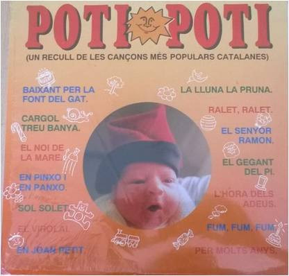 Poti, Poti (Un Recull De Les Cançons Més Populars Catalanes)