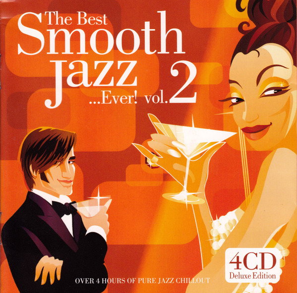 The Best Smooth Jazz... Ever! Vol. 2