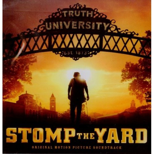 Stomp The Yard - Original Motion Picture Soundtrack