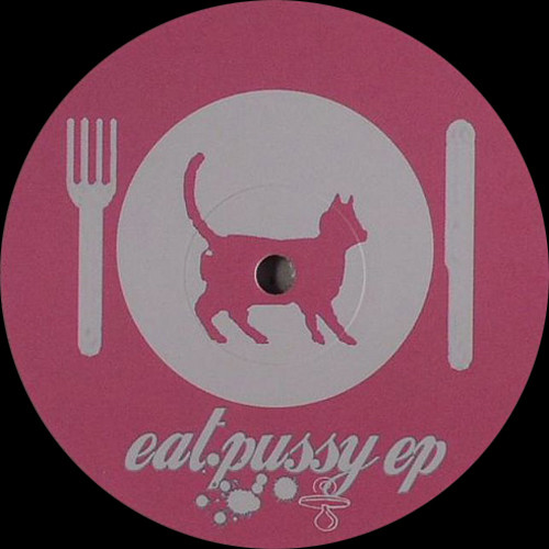 Eat Pussy EP