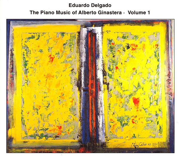 The Piano Music of Alberto Ginastera  Volume 1
