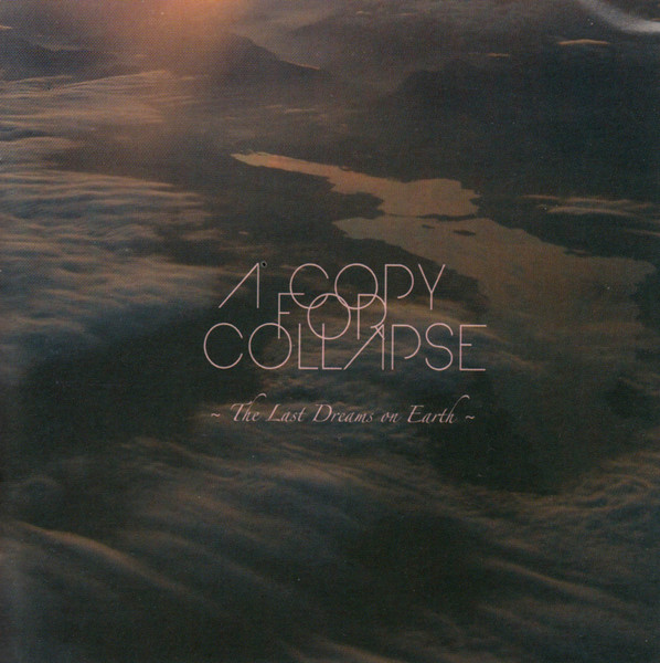 The Last Dreams On Earth