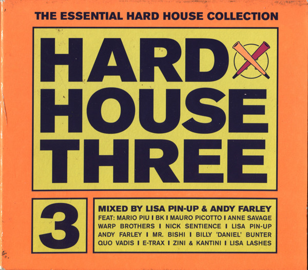Hard House Three