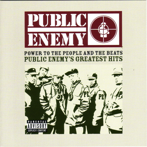 Power To The People And The Beats (Public Enemy's Greatest Hits)