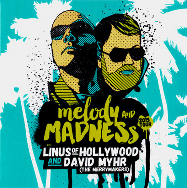 Melody And Madness 2015 Tour