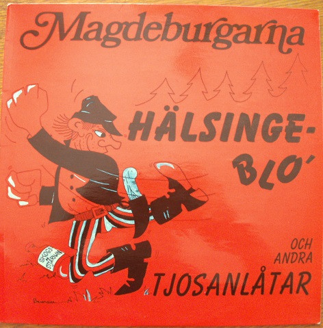 Hälsingeblo' Och Andra Tjosanlåtar
