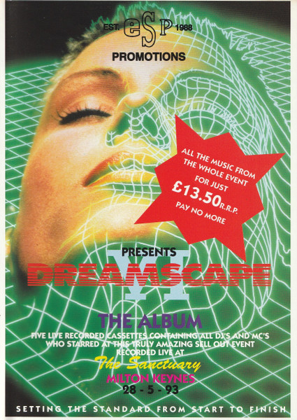 1993-05-28: ESP Promotions, "Dreamscape VI (The True New Warehouse Concept)": Sanctuary Music Arena, Milton Keynes, UK