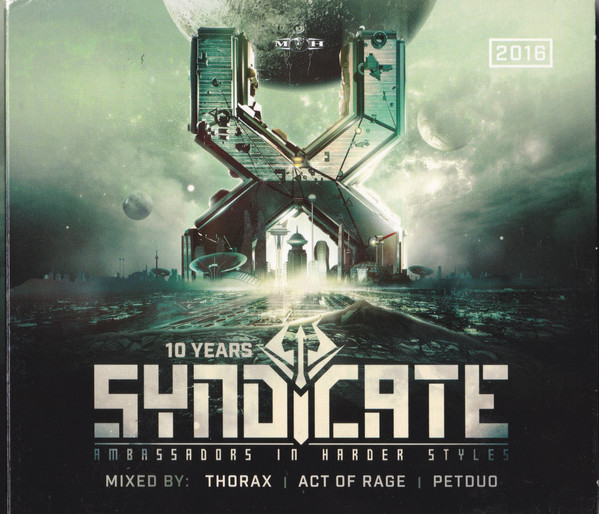 10 Years Syndicate - Ambassadors In Harder Styles