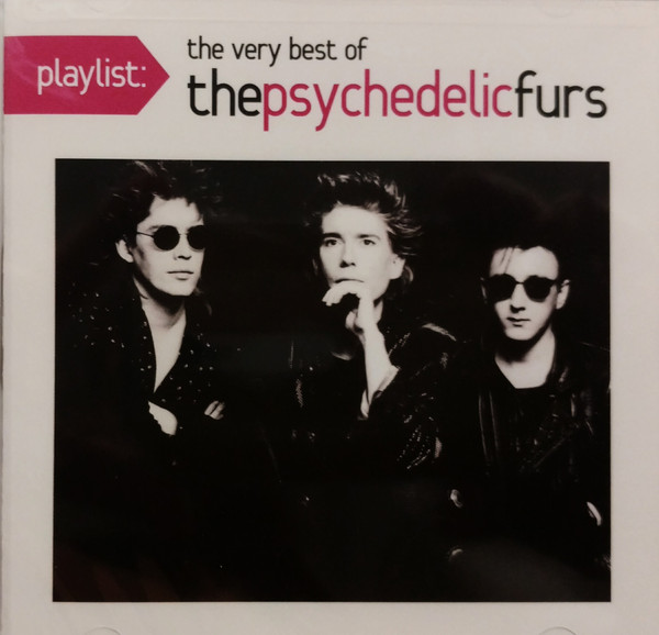 Playlist: The Very Best Of The Psychedelic Furs